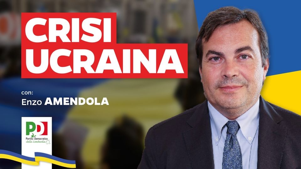 Ucraina: il PD lombardo ne parla con Enzo Amendola